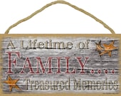 Stars A Lifetime Of Family Treasured Memories Primitive Rustic Sign 5"X10" Stars A Lifetime Of Family Treasured Memories Primitive Rustic Sign 5"X10"