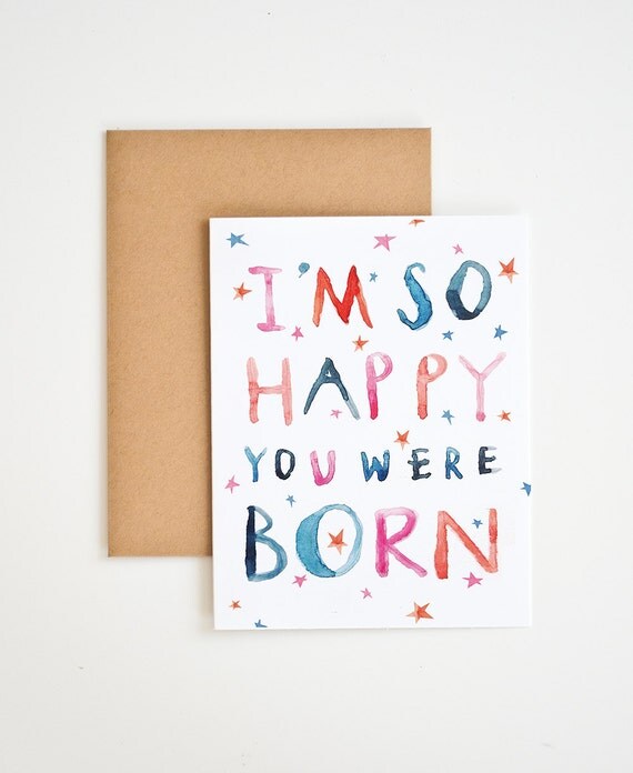 I'm So Happy You Were Born Birthday Card by meeraleepatel on Etsy