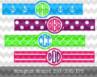 Monogram Wraps-2 .DXF/.SVG/.EPS Files for use with your Silhouette Studio Software Great to personalize phone chargers, cups, binders, etc