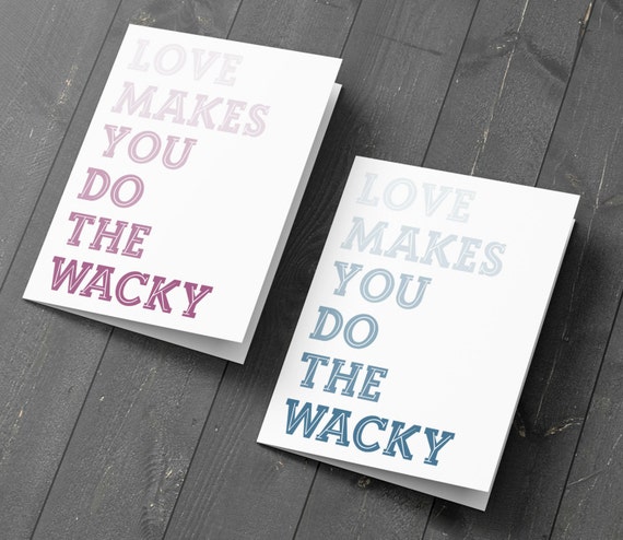 printable geeky valentine buffy love makes you do the wacky