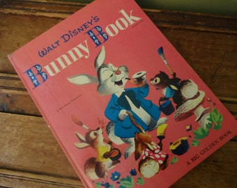 Vintage Walt Disney's The Bunny Book by Jane Werner - Big Golden Book -1951 Western Publishing - First Edition - Collectible Children's Book