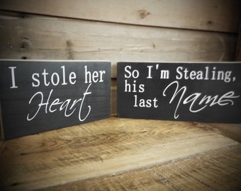 I Stole Her Heart, So I'm Stealing His Last Name - Engagement Photo Props Signs - Wedding Signs, Country, Primitive, Rustic