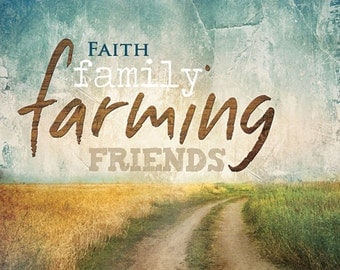 Image result for image of family faith and farming