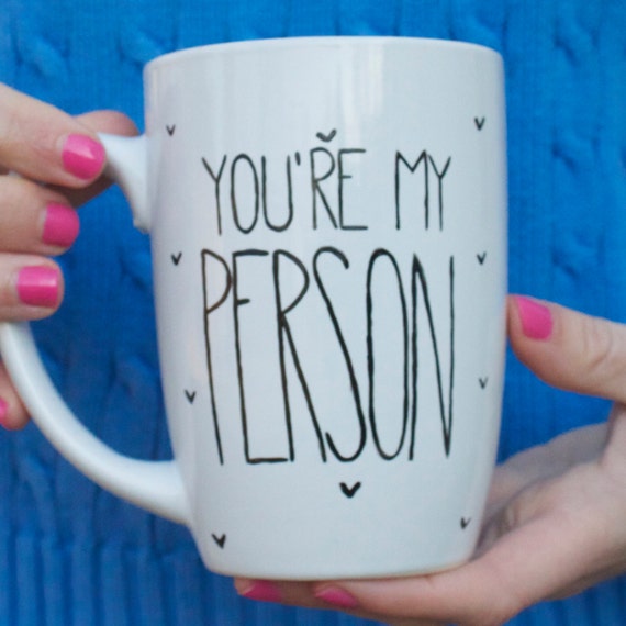 You're My Person Coffee Mug // Personalized Mug // Best Friends Mug // Grey's Anatomy Mug