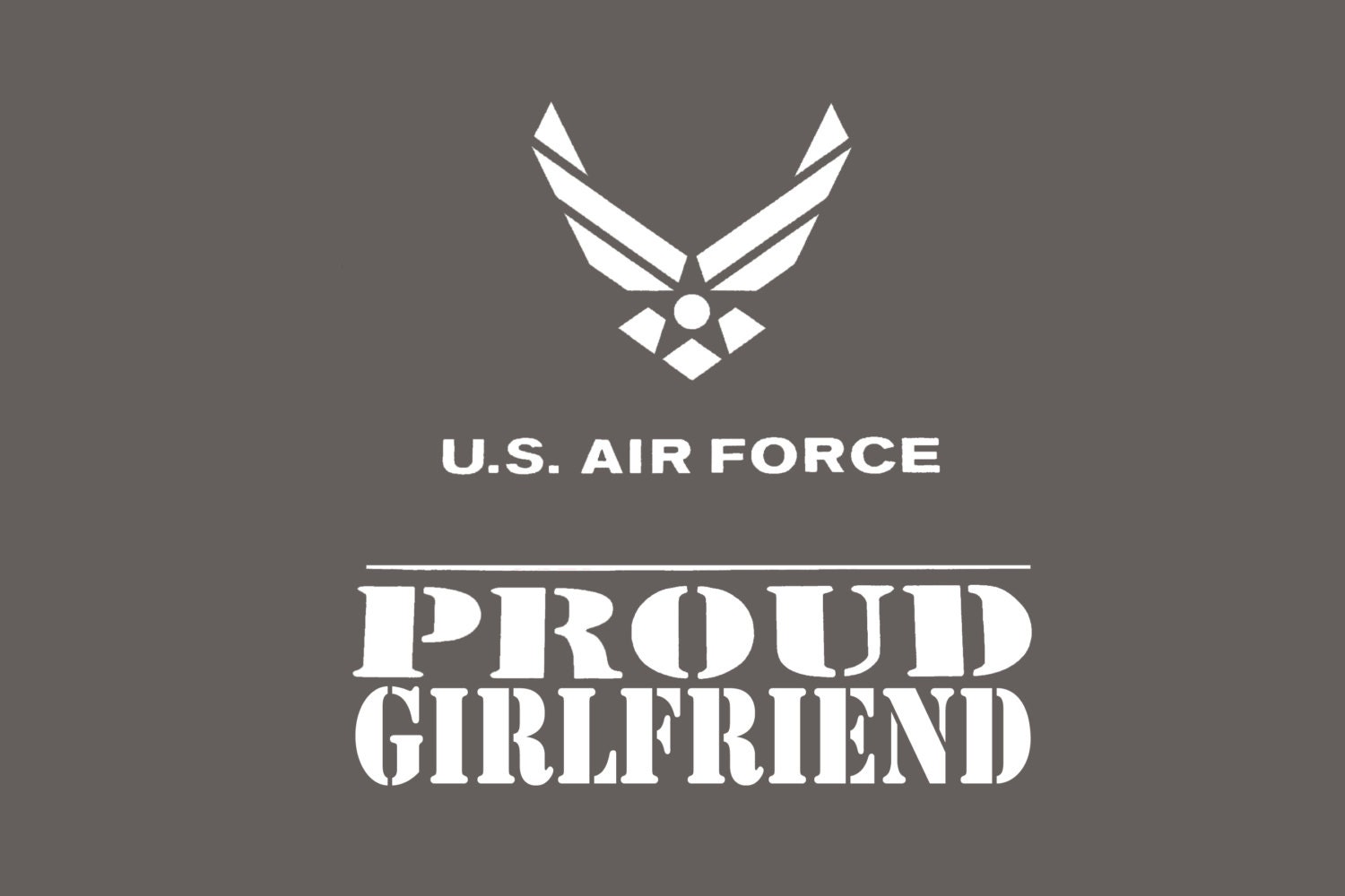Proud Air Force Girlfriend