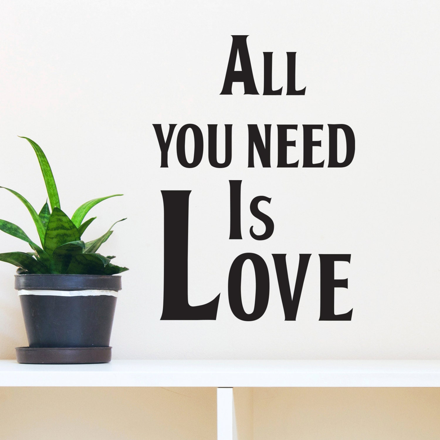 Download All You Need Is Love Quote Wall Decal Custom Vinyl Art