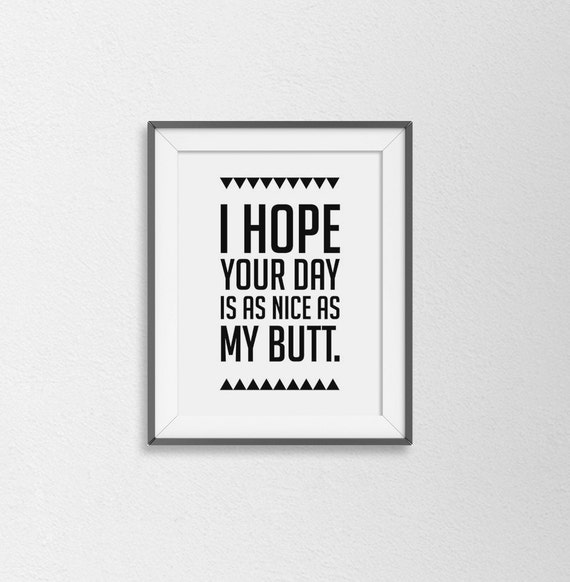 Funny Black and White Typography Print. Minimalist Quote