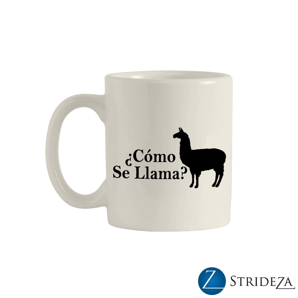 Como se Llama mug ceramic mug coffee mug funny mug by Strideza