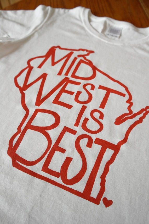 midwest is best tshirt