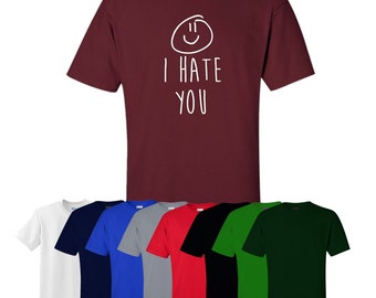 I Hate You T-shirt Printed Smiley Face Mens Womens UK Ships Worldwide S-XXL