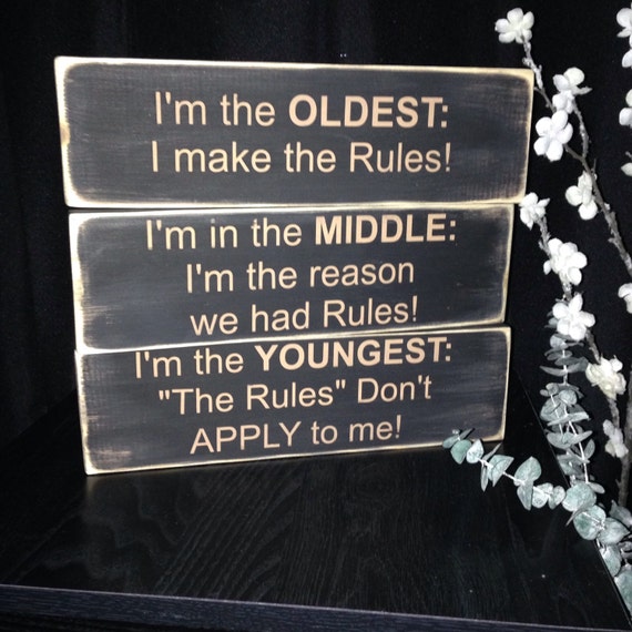 Oldest Middle Youngest Child HOUSE RULES 3 seperate signs