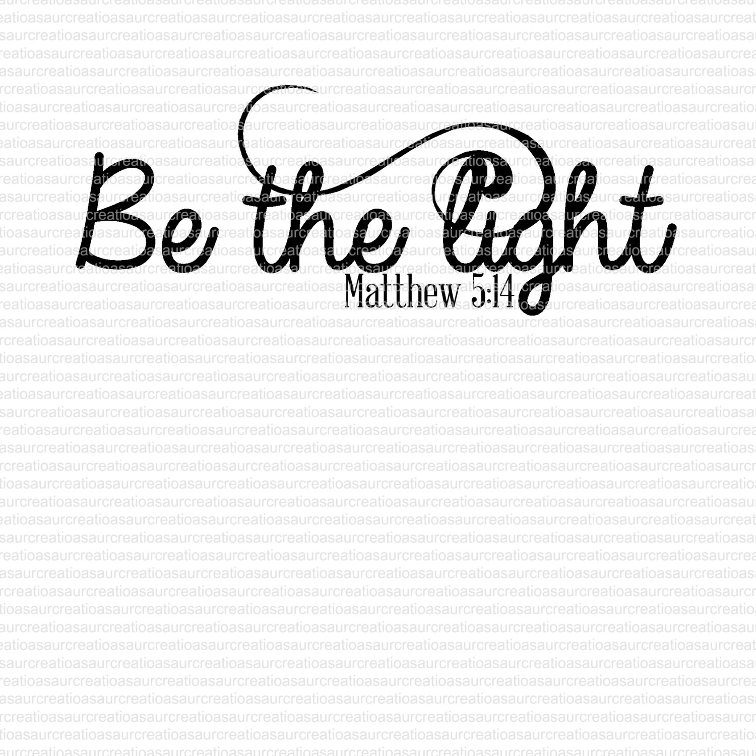 Download Be The Light Bible Verse SVG STUDIO Ai EPS Scalable Vector