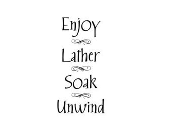 Quote wall decal, Wall words, Bathroom wall decal, Vinyl letters, Bath wall sticker -28 X 14 inches
