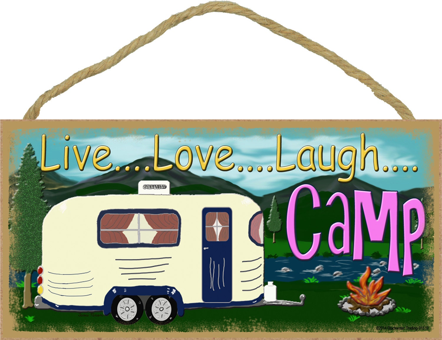 Mountains Live Love Laugh Camp Camping Sign Camper Plaque