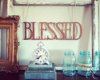 Rusty Metal Letters BLESSED by Junk Love and Co.