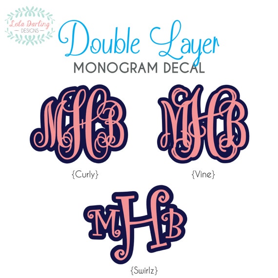 Double Layer Vinyl Monogram Decal By Loladarlingdesigns On Etsy 3752