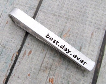 Groom's Personalized Tie Clip - Hand Stamped Personalized Tie Bar Custom - Best Day Ever - Men's Wedding Accessories Tie Bar for Him (001)