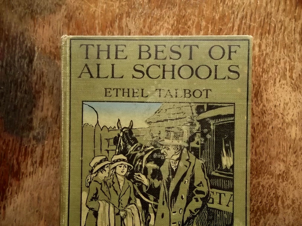 Vintage girls' boarding school story The Best of All