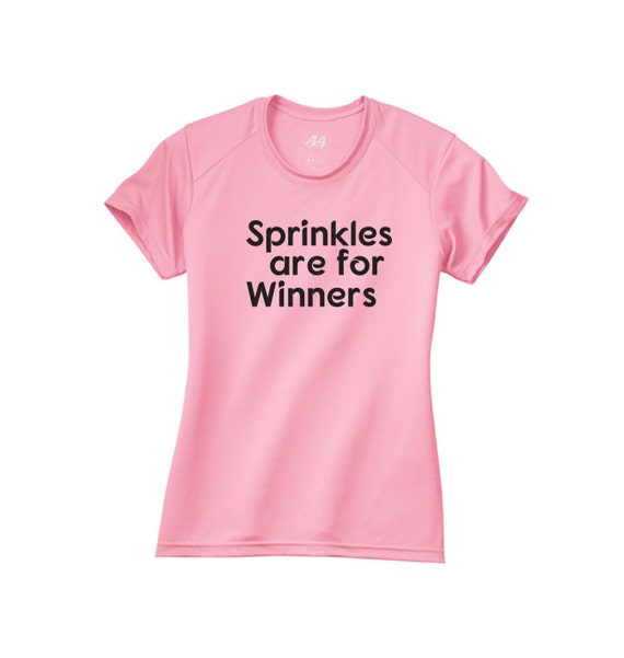 Sprinkles are for Winners Workout Running Performance Ladies