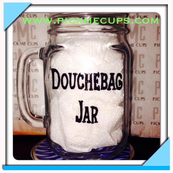 Items similar to douchebag jar drinking glass mason jar New Girl on Etsy