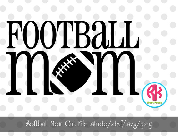 Download Football Mom Cut Files .PNG .DXF .SVG