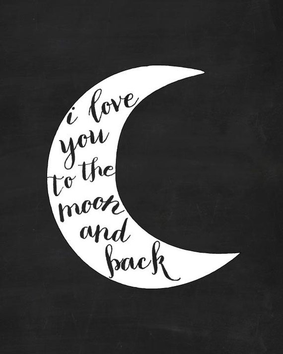 Items similar to I Love You To the Moon and Back ...