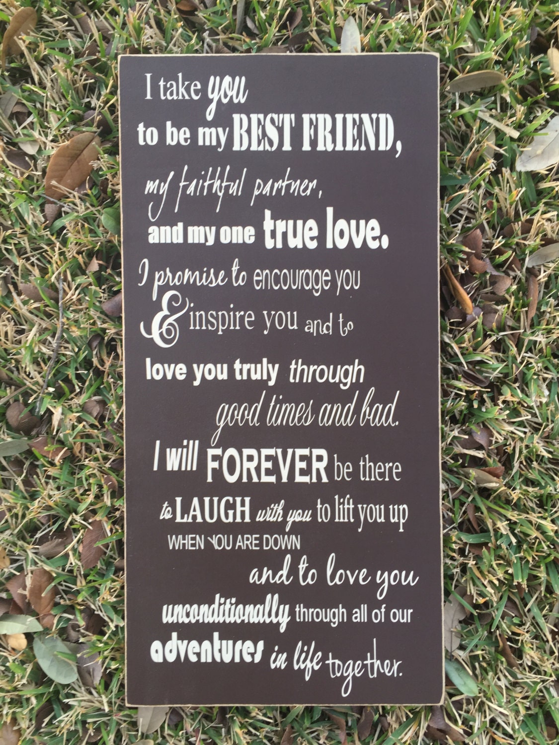 I Take You To Be My Best Friend Custom Wedding Vows Sign