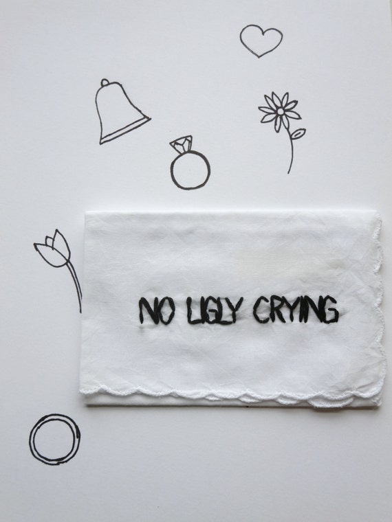 Embroidered gifts Funny No Bridesmaid  Crying Proposal Hankie Hand Gift bridesmaid buzzfeed  Ugly