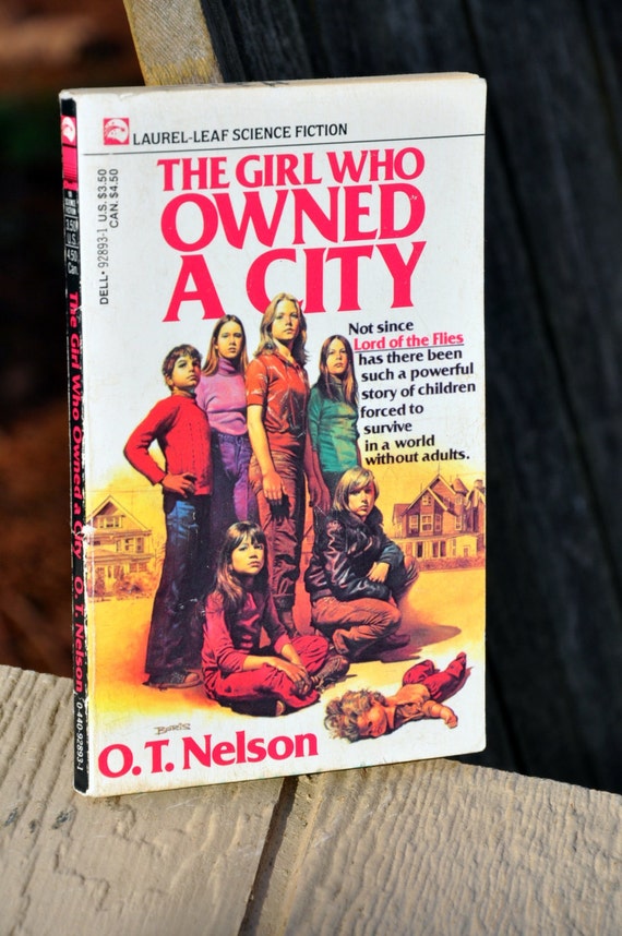 The Girl Who Owned a City by O.T. Nelson
