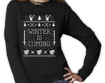 Winter is Coming Christmas Ugly sweater - Women's Crewneck Sweatshirt