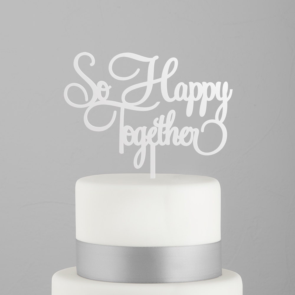 Happy Together Acrylic Cake Topper Wedding Cake Topper So 4192