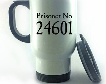 Prisoner 24601 White Travel Thermal Mug Reusable Cup For Use In Car Van School Ideal Gift Present Christmas Birthday Teacher Les Miserables
