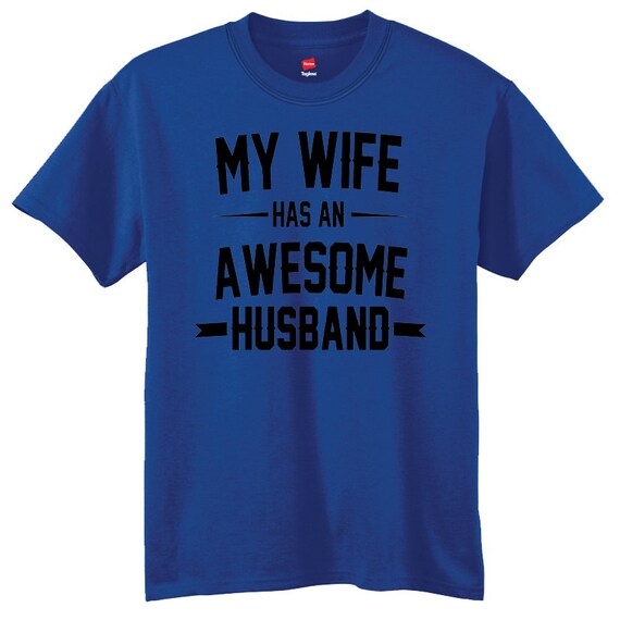 Wedding Gift My Wife Has an Awesome Husband Mens T-shirt Christmas ...