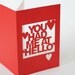 Papercut Valentines or Anniversary Card - You Had Me At Hello - Red or Grey - You Choose Inlay Colour