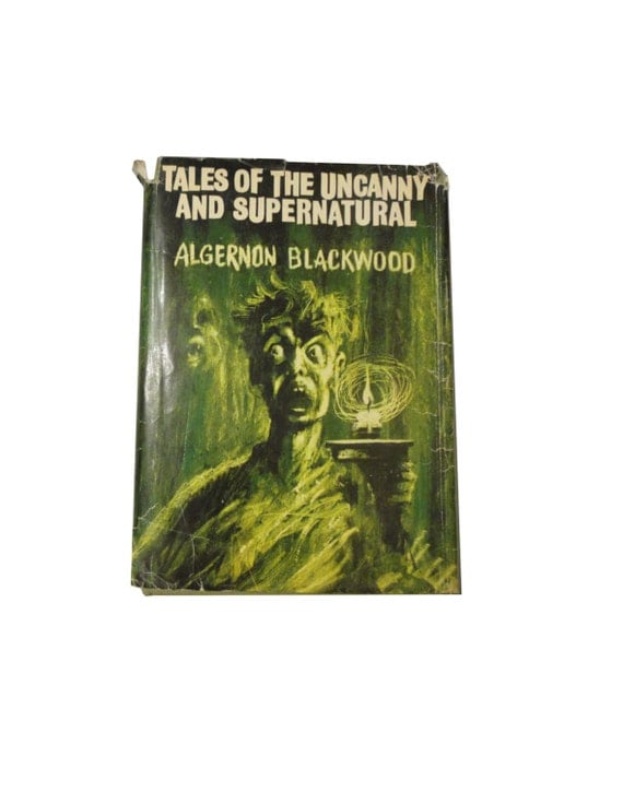 ALGERNON BLACKWOOD.TALES OF THE MYSTERIOUS AND MACABRE.H/B D/J 1969,23 TALES ALGERNON BLACKWOOD.TALES OF THE MYSTERIOUS AND MACABRE.H/B D/J 1969,23 TALES