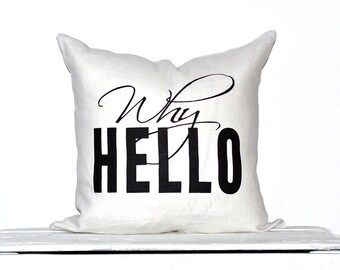 Why Hello Statement Pillow Color - White / Black