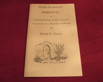 MEXICAN RECIPE SHORTCUTS A Quick and Easy Mexican Cookbook 1983