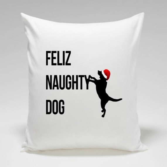 feliz naughty dog pillow