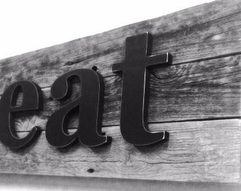 Reclaimed Wood Wall Art Signs | Kitchen Decor | Kitchen Signs| Urban Farmhouse Art | Industrial Decor for you kitchen EAT SIGN