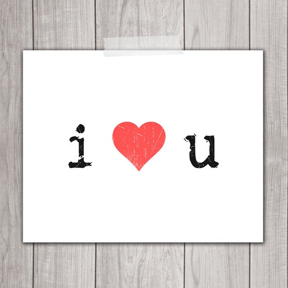 75 OFF SALE 8x10 I Heart You  Printable  Art Love  Sign 