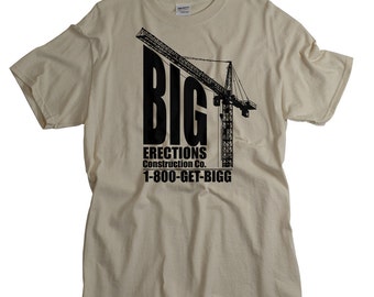 Gift for construction worker funny t-shirt BIG Erections Construction tshirt rude gift for men crane operator carpenters husband