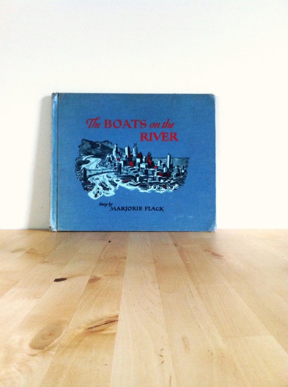 Vintage Nautical Children's Book The Boats on the River 1960s Hardcover Vintage Kids Book
