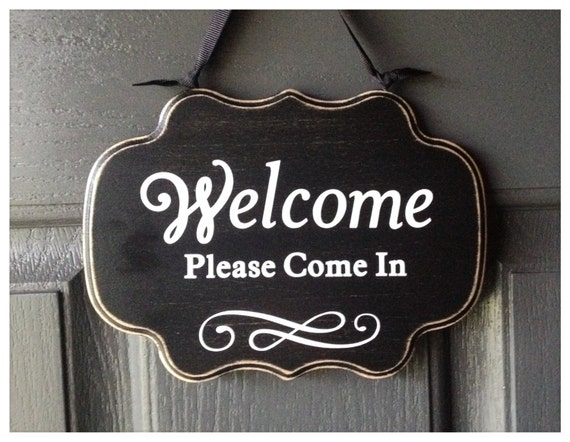 Items similar to Welcome Sign, Welcome Please Come In Sign, Elegant ...