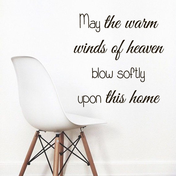 Wall Decals Quote May The Warm Winds Of Heaven by