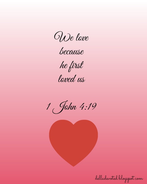 Items similar to We love because he first loved us! on Etsy