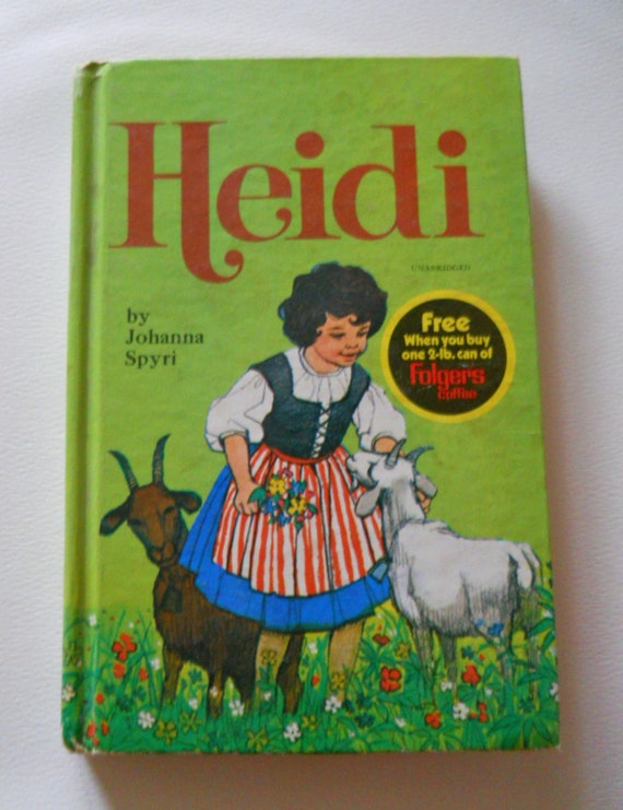 Heidi Book Vintage Childrens Book 1970s Hardcover Novel