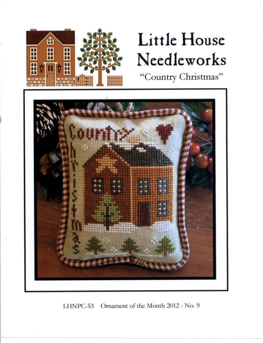 Little House Needleworks: Country Christmas 2012 By TheCrossIBare