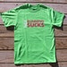NOT RUNNING SUCKS. t-shirt - lime green shirt, more colors available