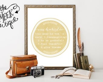 INSTANT DOWNLOAD, Eucharisteo Definition, Thanksgiving Printable, No. 212