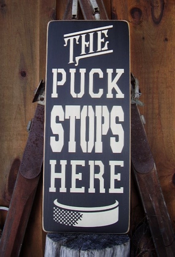 Wood Sign The Puck Stops Here Hockey Hockey Fan by RusticNorthern